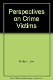 Perspectives on crime victims