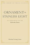 Ornament of Stainless Light: An Exposition of the Kalachakra Tantra (Library of Tibetan Classics)