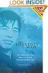The Heavenly Man: The Remarkable True...