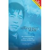 The Heavenly Man: The Remarkable True Story Of Chinese Christian Brother Yunby Bro . Yun
