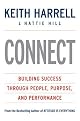 Connect: Building Success Through People, Purpose, and Performance