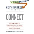 CONNECT: Building Success Through People, Purpose, and... by Keith Harrell and Hattie Hill