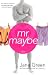 MR. Maybe (Unbound)