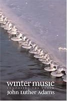 Winter Music: Composing the North