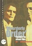 Disorderly Order: Colours in Silent Film : The 1995 Amsterdam Workshop