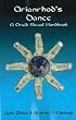 Arianrhod's Dance: A Druid Ritual Handbook