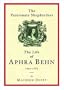 Phoenix: The Passionate Shepherdess: The Life of Aphra Behn 1649-1680