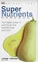 Super Nutrients Handbook (Natural Care Handbook)