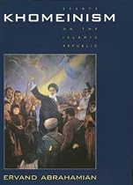 Khomeinism: Essays on the Islamic Republic