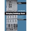 Bringing Buildings Back: From Abandoned Properties to Community Assets