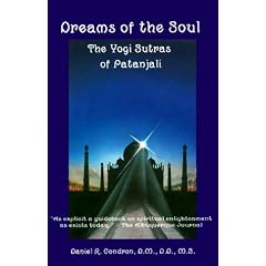 Dreams of the Soul: The Yogi Sutras of Patanjali