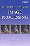 Digital Color Image Processing Digital Color Image Processing