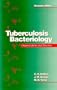 Tuberculosis Bacteriology: Organization And Practice