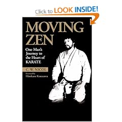 Moving Zen: One Man's Journey to the Heart of Karate