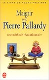 Revue Le Livre de Poche  / Maigrir avec Pierre Pallardy