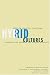 Hybrid Cultures: Strategies for Entering and Leaving Modernity