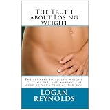 The Truth about Losing Weight