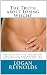 The Truth about Losing Weight The Truth about Losing Weight