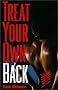 Treat Your Own Back Treat Your Own Back