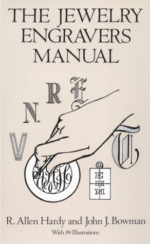 The Jewelry Engravers Manual (Dover Craft Books)