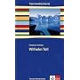 Wilhelm Tell. Texte und Materialien: Ab 9./10. Schuljahr