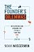 The Founder's Dilemmas: Anticipating and Avoiding the Pitfalls That Can Sink a Startup (Kauffman Foundation Series on Innovation and Entrepreneurship)