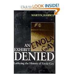An Exhibit Denied: Lobbying the History of Enola Gay