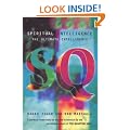 Spiritual Intelligence: The Ultimate Intelligence (Bloomsbury Paperbacks)