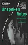 Unspoken Rules: Sexual Orientation and Women's Human Rights (Sexual politics)