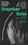 Unspoken Rules: Sexual Orientation and Women's Human Rights (Sexual Politics)
