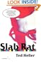 Slab Rat: A Novel
