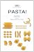 Books : Academia Barilla, Scott Conant, Massimo Bottura'sPasta! [Hardcover]2011