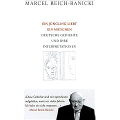 Ein J�ngling liebt ein M�dchen: Deutsche Gedichte und ihre Interpretationen
