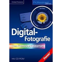 Digitalfotografie-Praxisbuch, m. CD-ROM