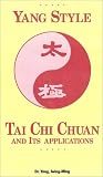 Yang Style Tai Chi Chuan and Its Applications [VHS] by YMAA Publication Center