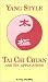VHS : Yang Style Tai Chi Chuan and Its Applications