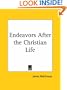 Endeavors After the Christian Life