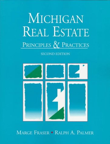 Michigan Real Estate: Principles and Practices