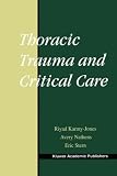  : Thoracic Trauma and Critical Care