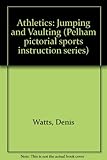 Athletics, jumping and vaulting