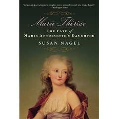 Marie-Therese: The Fate of Marie Antoinette's Daughter