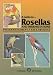 Book A Guide to Rosellas and Their Mutations (Guide to)