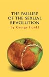 The failure of the sexual revolution