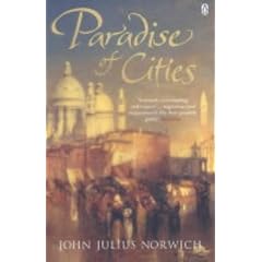 Paradise of Cities: Venice and Its Nineteenth-Century Visitors