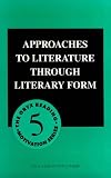 Approaches to Literature Through Literary Form