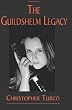 The Guildshelm Legacy