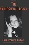 The Guildshelm Legacy