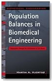 Population Balances in Biomedical Engineering: Segregation Through the Distribution of Cell States