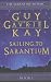 Sailing to Sarantium (The Sarantium Mosaic)