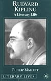 Image of Rudyard Kipling: A Literary Life (Literary Lives)